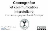Cosmogenese et communication interstellaire
