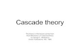 3 - Cascade Theory