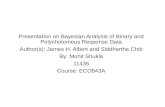Bayesian Analysis of Binary and Polychotomous Response Data
