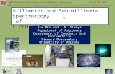June 17- 21, 2013 68 th International Symposium on Molecular Spectroscopy Millimeter and Sub-millimeter Spectroscopy of CrCCH (X 6 Σ + ) Jie Min and L.M
