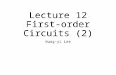 Lecture 12 First-order Circuits (2) Hung-yi Lee. Outline Non-constant Sources for First-Order Circuits (Chapter 5.3, 9.1)
