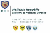 Hellenic Republic Ministry of National Defense Special Account of the MoD – Research Projects.