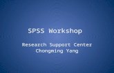 SPSS Workshop Research Support Center Chongming Yang