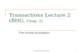 (c) Oded Shmueli 20041 Transactions Lecture 2 (BHG, Chap. 2) The formal foundation.