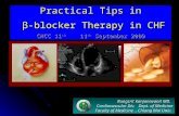 Practical Tips in ²-blocker Therapy in CHF ²-blocker Therapy in CHF CMCC 11 th 11 th September 2009 Rungsrit Kanjanavanit MD. Cardiovascular Div. Dept