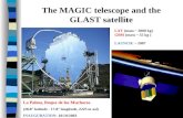 The MAGIC telescope and the GLAST satellite La Palma, Roque de los Muchacos (28.8° latitude - 17.8° longitude, 2225 m asl) INAUGURATION: 10/10/2003 LAT.