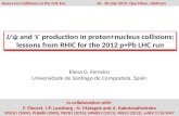 J/ψ and ϒ production in proton+nucleus collisions: lessons from RHIC for the 2012 p+Pb LHC run Elena G. Ferreiro Universidade de Santiago de Compostela,