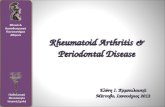 Rheumatoid Arthritis & Periodontal Disease Ελένη Ι. Καμπυλαυκά Μέτσοβο, Ιανουάριος 2012 Εθνικό & Καποδιστριακό Πανεπιστήμιο