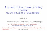 A prediction from string theory, with strings attached Hong Liu Massachusetts Institute of Technology HL, Krishna Rajagopal, Urs. Wiedemann hep-ph/0607062,
