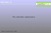 1 MEDITERRA SA Brand presentation 2015 The mastiha experience.