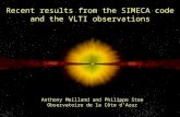 Recent results from the SIMECA code and the VLTI observations Anthony Meilland and Philippe Stee Observatoire de la Côte d’Azur.