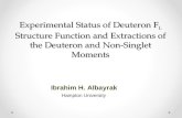 Experimental Status of Deuteron F L Structure Function and Extractions of the Deuteron and Non-Singlet Moments Ibrahim H. Albayrak Hampton University.