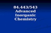 84.443/543 Advanced Inorganic Chemistry. Course Web Site  Important links to  course syllabus  tentative class.