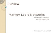 Review Markov Logic Networks Mathew Richardson Pedro Domingos Xinran(Sean) Luo, u0866707.