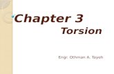Chapter 3 Torsion Torsion Engr. Othman A. Tayeh. DEFORMATIONS IN A CIRCULAR SHAFT ¦ the angle of twist