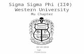 Sigma Sigma Phi (ΣΣΦ) Western University Mu Chapter 10/24/2010 San Francisco