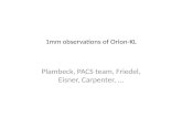 1mm observations of Orion-KL Plambeck, PACS team, Friedel, Eisner, Carpenter,...