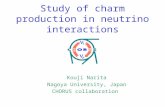 Kouji Narita Nagoya University, Japan CHORUS collaboration Study of charm production in neutrino interactions.