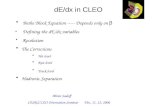 Ahren Sadoff CESR/CLEO Orientation Seminar Dec. 11, 12, 2006 dE/dx in CLEO Bethe Block Equation ----- Depends only on β Defining the dE/dx variables Resolution.