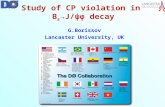 Study of CP violation in B s →J/ψ ϕ decay G.Borissov Lancaster University, UK.