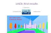 LHCb: first results V. Egorychev on behalf of the Collaboration 1 QFT HEP 2010 Golitsyno, Russia.