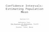 Confidence Intervals: Estimating Population Mean Section 8.3 Reference Text: The Practice of Statistics, Fourth Edition. Starnes, Yates, Moore.
