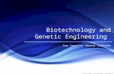 Biotechnology and Genetic Engineering Ana Carolina Amaral Coutinho.