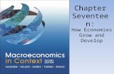 Chapter Seventeen: How Economies Grow and Develop.