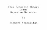Item Response Theory Using Bayesian Networks by Richard Neapolitan.