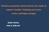 Neutrino properties deduced from the study of Lepton Number Violating processes at low and high energies Sabin Stoica FHH & IFIN-HH.