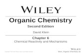 Chapter 6 Chemical Reactivity and Mechanisms Organic Chemistry Second Edition David Klein Copyright © 2015 John Wiley & Sons, Inc. All rights reserved