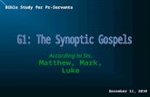 December 11, 2010 Bible Study for Pr-Servants According to Sts. Matthew, Mark, Luke.