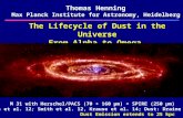 Cumber01.ppt 30.5.2001 Thomas Henning Max Planck Institute for Astronomy, Heidelberg The Lifecycle of Dust in the Universe From Alpha to Omega M 31 with.