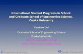 Osaka University Σ Engineering Science International Student Programs in School and Graduate School of Engineering Science, Osaka University Kentaro Doi.