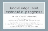 Knowledge and economic progress the role of social technologies Thráinn Eggertsson University of Iceland & New York University Prepared for a conference.