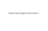 Haematological disorders. Anaemia Decreased Hb level MaleFemale RBC count (million/μl)4.5-64-5 Haemoglobin level (g/dl)13-1612-15 Hematocrit %40-5035-45.