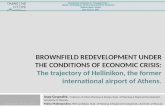 BROWNFIELD REDEVELOPMENT UNDER THE CONDITIONS OF ECONOMIC CRISIS: The trajectory of Hellinikon, the former international airport of Athens. Aspa Gospodini,