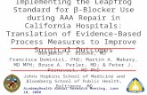Implementing the Leapfrog Standard for β-Blocker Use during AAA Repair in California Hospitals: Translation of Evidence-Based Process Measures to Improve.
