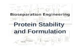 Protein Stability and Formulation Bioseparation Engineering.