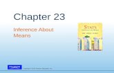 Copyright © 2010 Pearson Education, Inc. Chapter 23 Inference About Means.