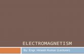 ELECTROMAGNETISM. Magnets A magnet from Greek word ( μαγνήτις λίθος magn ḗ tis líthos, "Magnesian stone"). μαγνήτις λίθοςmagn ḗ tislíthosMagnesian