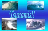 ωнαт αяє тѕυηαмιѕ؟ Tsunamis are series of waves in the ocean or another body of water caused by an Earthquake, Landslide, Volcanic eruption or Meteorite.