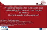 "Regional policies for Innovation and Knowledge Εconomy in the Region of Attica ; Current trends and prospects" Antonis Kolimenakis Researcher- economist,