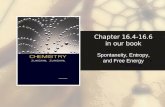 Chapter 16.4-16.6 in our book Spontaneity, Entropy, and Free Energy