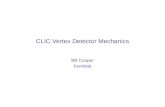 CLIC Vertex Detector Mechanics Bill Cooper Fermilab (Layer 5) (Layer 1) VXD