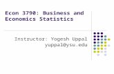 Econ 3790: Business and Economics Statistics Instructor: Yogesh Uppal yuppal@ysu.edu.