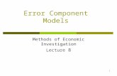 Error Component Models Methods of Economic Investigation Lecture 8 1.