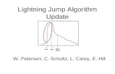 Lightning Jump Algorithm Update W. Petersen, C. Schultz, L. Carey, E. Hill.