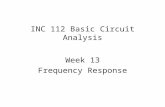INC 112 Basic Circuit Analysis Week 13 Frequency Response.