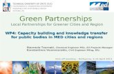 Green Partnerships Local Partnerships for Greener Cities and Region Stavroula Tournaki, Chemical Engineer MSc, ΕU Projects Manager Konstantinos Voumvourakis,